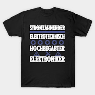 Elektroniker Beruf Strom Ausbildung Spruch T-Shirt